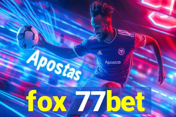 fox 77bet